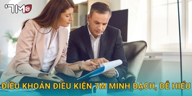 Điều khoản điều kiện 7m và nghĩa vụ người chơi 1 Điều khoản điều kiện 7m minh bạch, dễ hiểu