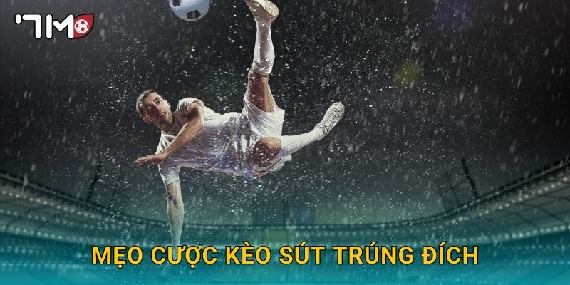 mẹo cược kèo sút trúng đích 7m và cách chơi chi tiết 1 mẹo cược kèo sút trúng đích 7m và cách chơi chi tiết