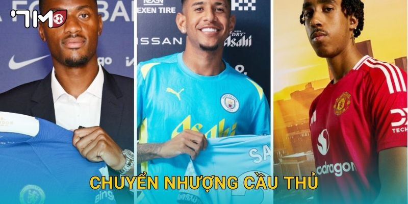 Chuyển nhượng cầu thủ và tin nóng liên tục từ 7m