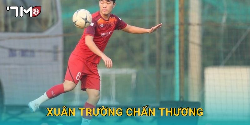 Xuân Trường chấn thương và tình hình được 7m cập nhật