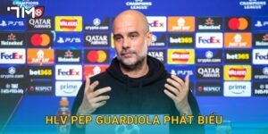 HLV Pep Guardiola phát biểu và tin nóng từ 7m