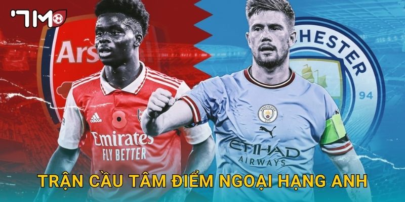 Trận cầu tâm điểm Ngoại hạng Anh và bản tin nhanh từ 7m 1 Trận cầu tâm điểm Ngoại hạng Anh và bản tin nhanh từ 7m